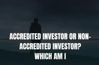 Accredited Investor VS. Non Accredited Investor