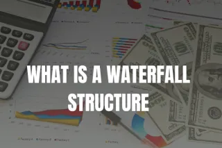 What is a Waterfall Structure