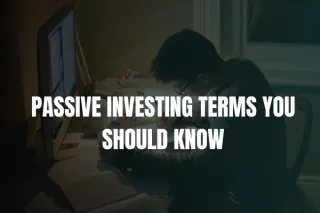 Passive Investing Terms You Should Know