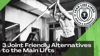 3 Joint Friendly Alternatives to the Main Lifts