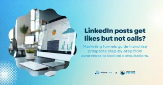 How Funnels Help Franchise Consultants Turn Awareness Into Booked Calls
