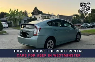 How to Choose the Right Rental Cars for Uber in Westminster