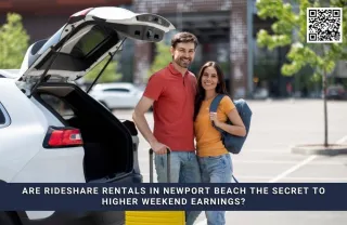 Are Rideshare Rentals in Newport Beach the Secret to Higher Weekend Earnings?

