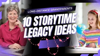 10 Ways to Build a Storytime Legacy with Your Grandkids (Even from Miles Away!)