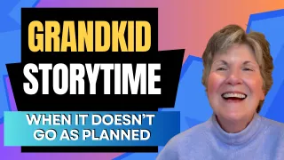 When Storytime Doesn't Go as Planned