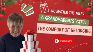 A Grandparents' Gift: The Comfort of Belonging