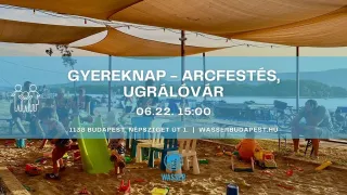 Ingyenes program gyerekeknek a Duna-parton: arcfestés és ugrálóvár a Wasserben! 🌞