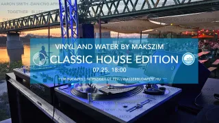 Ingyenes house party Budapesten: Vinyl Only Classic House – Makszim a Wasserben
