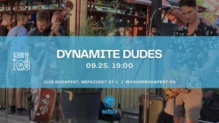 Ingyenes program Budapesten – Dynamite Dudes koncert a Duna parton