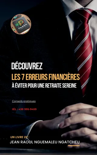 Les 7 Erreurs Financières à Éviter pour une Retraite Sereine