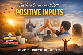 Fill Your Environment With Positive Inputs