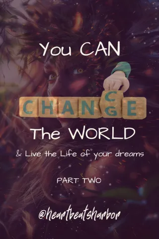 You CAN Change the World