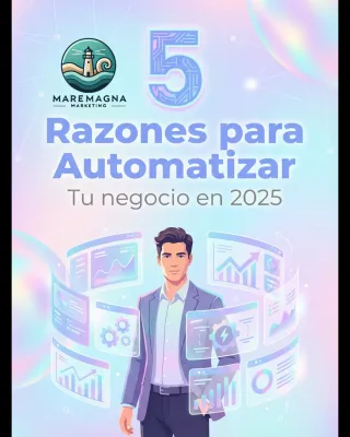 5 Razones por las que la Automatización Digital es Vital para tu Negocio en 2025