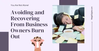 Avoiding and Recovering From Business Owners Burn Out