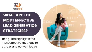 What Are the Most Effective Lead Generation Strategies?