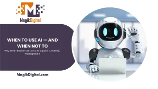 When to Use AI — And When Not To