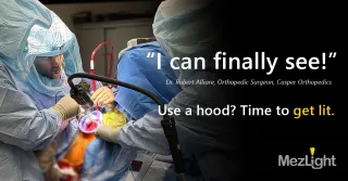 The Visibility Challenge of Operating in a Surgical Hood