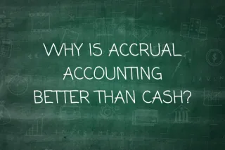 Why is accrual accounting better than cash?