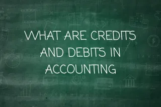 What are credits and debits in accounting