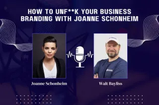How to UnF**K Your Business Branding with Joanne Schonheim