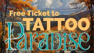 Free Ticket to Paradise | Amy Nicholls & Derek Youngberg | Paradise Tattoo Gathering