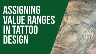 Assigning Value Ranges in Tattooing | Fireside Technique | EP 50