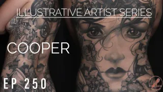 3 Days to Smarter Tattooing…Hint It’s a Process | Cooper | EP 250