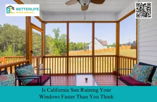 Is California Sun Ruining Your Windows Faster Than You Think