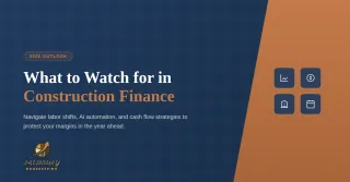 What to Watch for in Construction Finance in 2026