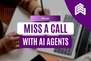 Never Miss a call with AI Agents