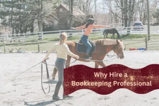 Why Hire an Equine Bookkeeping Professional