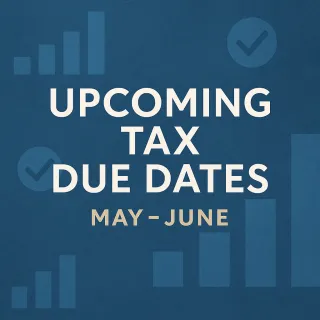 Upcoming Tax Due Dates