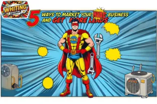 5 Ways to Market Your HVAC Business and Get More Leads