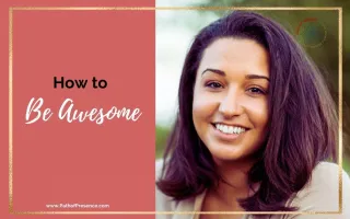 What You Need to Know About Change and How to Be Awesome 😎