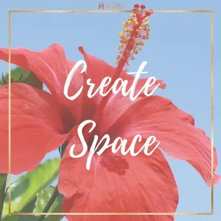Create Space: Allow Room for Growth and Peace