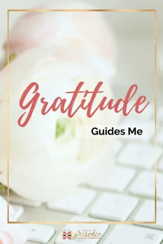 Let Gratitude Guide Me: A Journey of Thankfulness