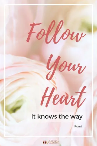 Follow Your Heart: Pursue Dreams with Courage