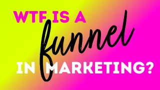 What's A Funnel In Digital Marketing?