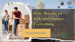Why Moving to Raleigh Offers Life-Changing Benefits in 2025 and 2026