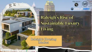Why Sustainable Luxury Is Dominating Raleigh Real Estate in 2025-2026