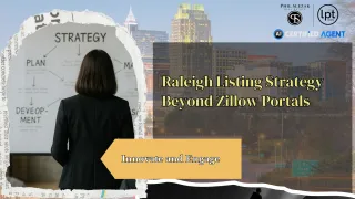 Zillow Doesn’t Sell Homes: Raleigh Strategy