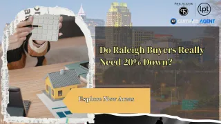 Do You Really Need 20% Down to Buy a Home in Raleigh?