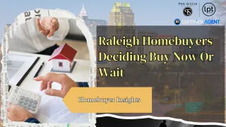 Should You Buy a Home in Raleigh Now or Wait?