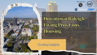 Is Downtown Raleigh a Good Place to Buy a Home?