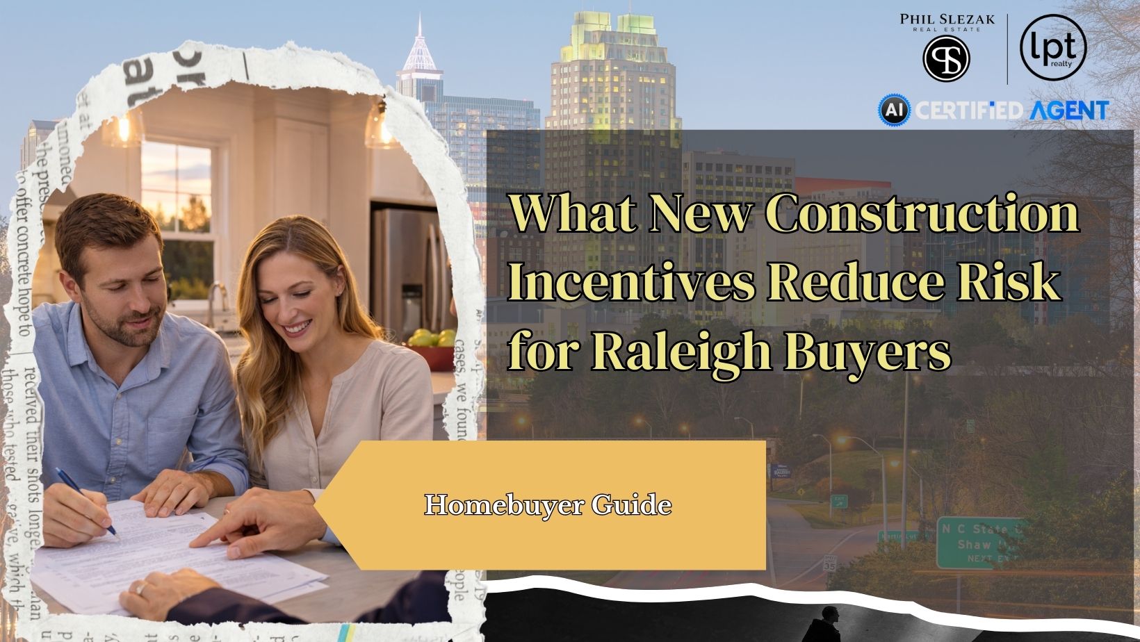 What New Construction Incentives Reduce Risk for Raleigh Buyers