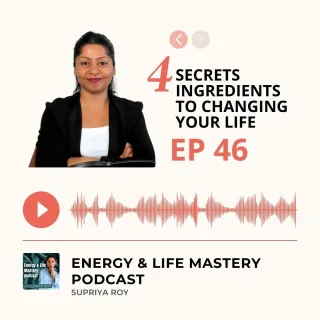 Four Secrets to Change Your Life