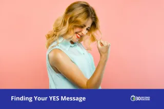 Finding Your Own YES Message