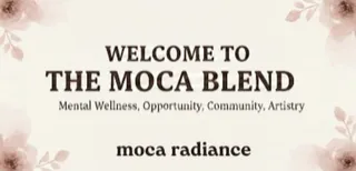 Welcome to The Moca Blend: Where Beauty, Mindset, and Community Collide