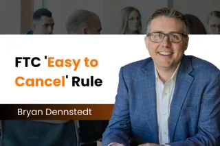The “Easy to Cancel” Rule: What It Means for Consumers and Businesses