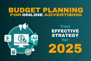 Effective Strategies for Budget Planning Your Online Advertising in 2025